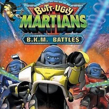 Butt-Ugly Martians : B.K.M. Battles
