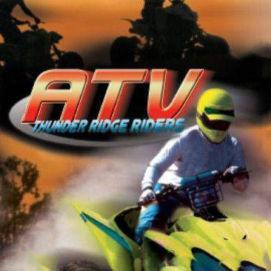 ATV: Thunder Ridge Riders